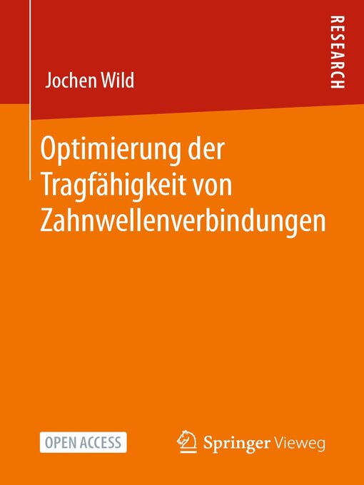 Title details for Optimierung der Tragfähigkeit von Zahnwellenverbindungen by Jochen Wild - Available